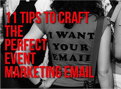 Tips to craft the perfect event marketing email