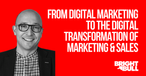 From Digital Marketing to the Digital Transformation of Marketing & Sales - 1200 x 627
