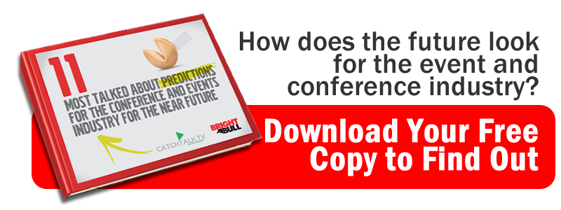 Eleven most talked about predictions for the conference and events industry
