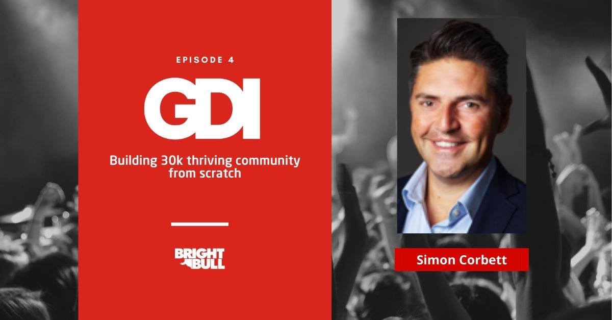 How Simon Corbett of Global Dating Insights built a thriving online community from scratch